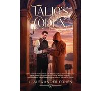 J Alexander Cohen Talio's Codex (Tascabile)