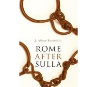 J. Alison Rosenblitt Rome after Sulla (Tascabile)