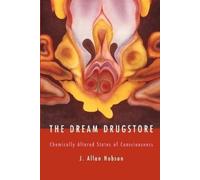 J. Allan Hobson The Dream Drugstore (Tascabile) Bradford Book