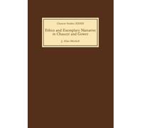 J. Allan Mitche Ethics and Exemplary Narrative in Chaucer and (Copertina rigida)