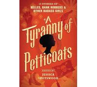 J. Anderson Coats A Tyranny of Petticoats (Tascabile)