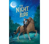 J. Anderson Coats The Night Ride (Copertina rigida)