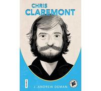 J. Andrew Deman Chris Claremont (Copertina rigida) Biographix