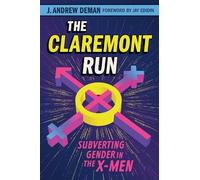 J. Andrew Deman The Claremont Run (Copertina rigida)