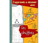 J’apprends à dessiner avec les chiffres à partir de 4 ans: Le dessin c’est facile - Apprentissage pas à pas pour dessinateur en herbe - Petit format 15,24X22,86cm