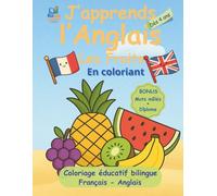 J’apprends l’anglais en coloriant - Les Fruits : Livre éducatif bilingue 4-8 ans avec coloriages, mots mêlés, écriture et fun facts: Apprentissage ... ans -Activités sans écran - Série Koob Learn