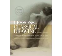 J Aristides Lessons in Classical Drawing (Copertina rigida)