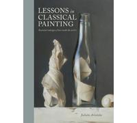 J Aristides Lessons in Classical Painting (Copertina rigida)