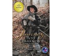 J Arthur Moore Journey into Darkness (Colored - 3rd Edition) (Tascabile)