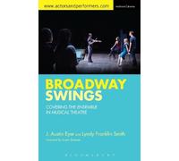 J. Austin Eyer Lyndy Franklin Smith Broadway Swings (Tascabile)
