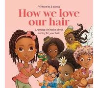 J Ayoola How we love our hair (Tascabile)