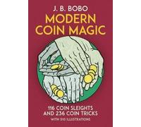 J.B. Bobo Modern Coin Magic (Tascabile) Dover Magic Books