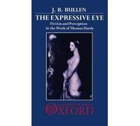 J. B. Bullen The Expressive Eye (Copertina rigida)