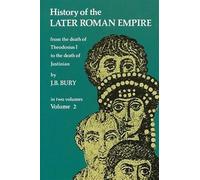 J. B. Bury History of the Later Roman Empire: v. 2 (Tascabile)