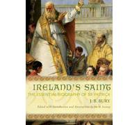 J. B. Bury Ireland's Saint (Tascabile)
