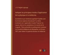 J -B Fargier-La Indiquer les principaux modes d'application de la ph (Tascabile)