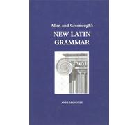 J. B. Greenough J. H. Al Allen and Greenough's New Latin Gram (Copertina rigida)