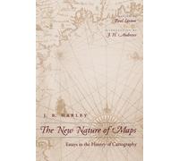 J. B. Harley The New Nature of Maps (Tascabile)