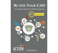 J B Herron Jennifer Herron Re-Use Your CAD (Tascabile)