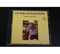 J.B. Hutto & New Hawks - Keeper of the Flame