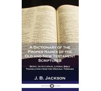 J B Jackson A Dictionary of the Proper Names of the Old and N (Copertina rigida)