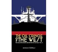 J B Kelly The Oil Cringe of the West (Tascabile)