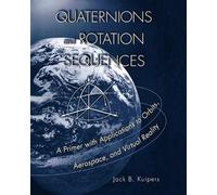 J. B. Kuipers Quaternions and Rotation Sequences (Tascabile)