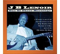 One Of Those Mornings - J.B. Lenoir (Audio cd)