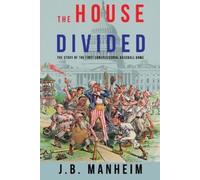 J B Manheim The House Divided (Tascabile)