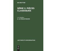 J B Molière Le Misanthrope (Copertina rigida) Lecture Et Conversation