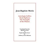 J-B Morin Astrologia Gallica Book Eighteen (Tascabile)