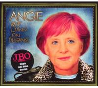 J.B.O. - Angie-Quit Living on Dreams