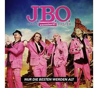 J.B.O. Nur Die Besten Werden Alt (CD) Album