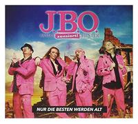 J.B.O - Nur Die Besten Werden Alt