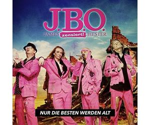 J.B.O. - Nur Die Besten Werden Alt