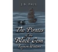 J.B. Paul The Pirates of the Black Gem (Tascabile) Pirates of the Black Gem