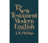 J B Phillips New Testament in Modern English-OE-Student (Tascabile)