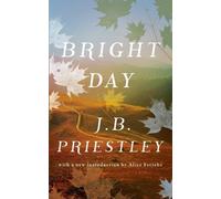 J B Priestley Bright Day (Valancourt 20th Century Classics) (Tascabile)