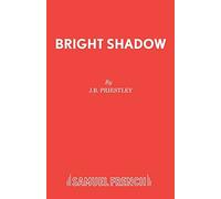 J B Priestley Bright Shadow (Tascabile)