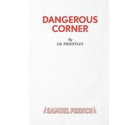 J. B. Priestley Dangerous Corner (Tascabile) Acting Edition S.