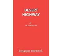 J B Priestley Desert Highway (Tascabile)