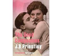 J. B. Priestley The Good Companions (Tascabile) J.B. Priestley Classic Re-Issues