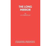 J B Priestley The Long Mirror (Tascabile)