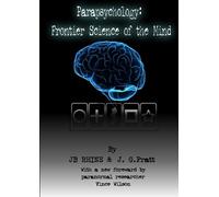 J. B. Rhine J. G. Pratt Parapsychology: Frontier Science of the Mind (Tascabile)