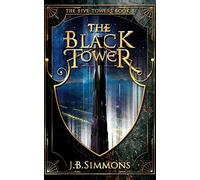 J B Simmons The Black Tower (Copertina rigida)