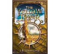 J B Simmons The Yellow Tower (Tascabile) Five Towers
