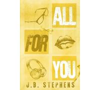 J B Stephens All for You (Tascabile)