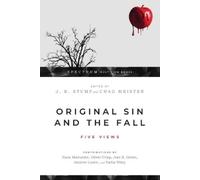 J. B. Stump Chad Meister Original Sin and the Fall - Five Views (Tascabile)