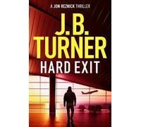 J. B. Turner Hard Exit (Tascabile) Jon Reznick Thriller