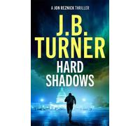 J. B. Turner Hard Shadows (Tascabile) Jon Reznick Thriller